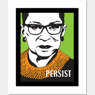 Ruth Bader Ginsburg Persist Posters and Art